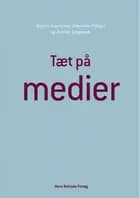 Tæt på medier