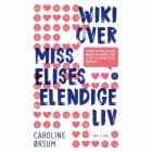 Wiki over Miss Elises elendige liv af Caroline Ørsum