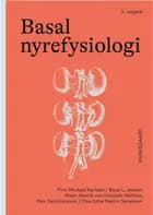 Basal nyrefysiologi af Max Salomonsson, Finn Michael Karlsen og Niels-Henrik von Holstein-Rathlou