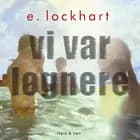 Vi var løgnere af Emily Lockhart