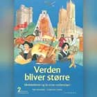 Børnenes verdenshistorie 2 - Verden bliver større