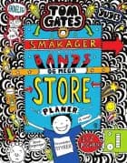 Tom Gates 14 - Småkager, geniale bands og mega store planer af Liz Pichon