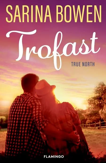 Trofast af Sarina Bowen