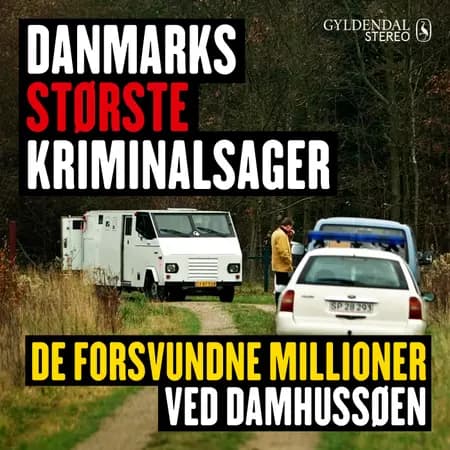 De forsvundne millioner ved Damhussøen af Gyldendal Stereo