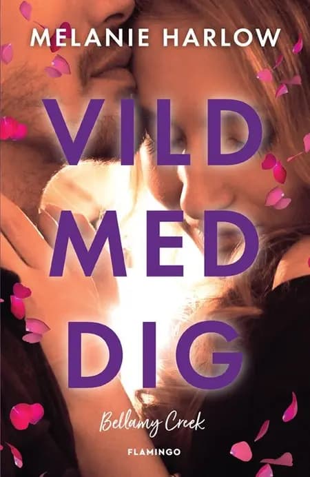 Vild med dig af Melanie Harlow