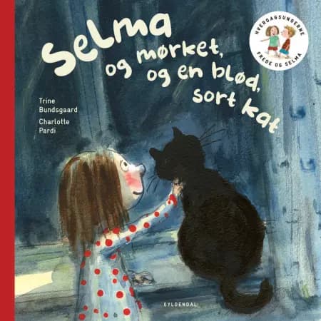Selma og mørket og en blød, sort kat af Trine Bundsgaard