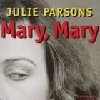Mary, Mary af Julie Parsons