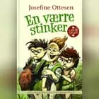 Hullerikkerne fra Syvstammetræet. En værre stinker af Josefine Ottesen