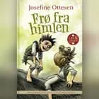 Hullerikkerne fra Syvstammetræet. Frø fra himlen af Josefine Ottesen