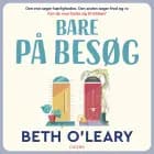 Bare på besøg af Beth O'Leary