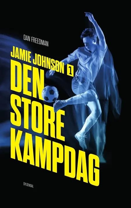Den store kampdag af Dan Freedman