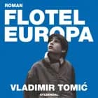 Flotel Europa af Vladimir Tomic