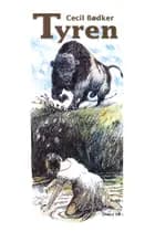 Tyren og andre noveller af Cecil Bødker