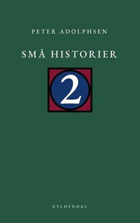 Små historier 2 af Peter Adolphsen
