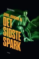 Jamie Johnson 2 - Det sidste spark af Dan Freedman