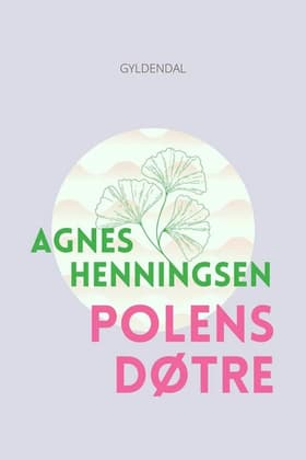 Polens døtre af Agnes Henningsen