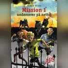 Mission 1 - Undercover på nettet af Henrik Nilaus