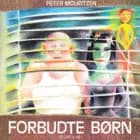 Forbudte børn af Peter Mouritzen