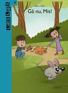 Gå nu, Mis! af Nina Sahl