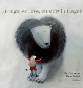 En pige, en løve, en storvildtjæger af -