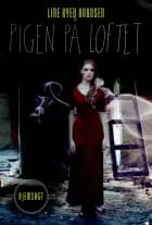 Hjemsøgt 1 - Pigen på loftet af Line Kyed Knudsen