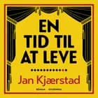 En tid til at leve