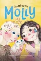 Allerbedste Molly 4 - Allerbedste Molly og en næsten rigtig kat af Sabine Lemire