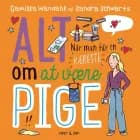 Alt om at være pige 4 - Når man får en kæreste