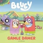 Bluey - Gamle damer af Ludo Studio Pty Ltd