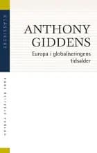Europa i globaliseringens tidsalder af Anthony Giddens