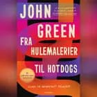 Fra hulemalerier til hotdogs - essays om menneskets tidsalder