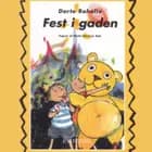 Adam og Emil 3 - Fest i gaden af Dorte Roholte