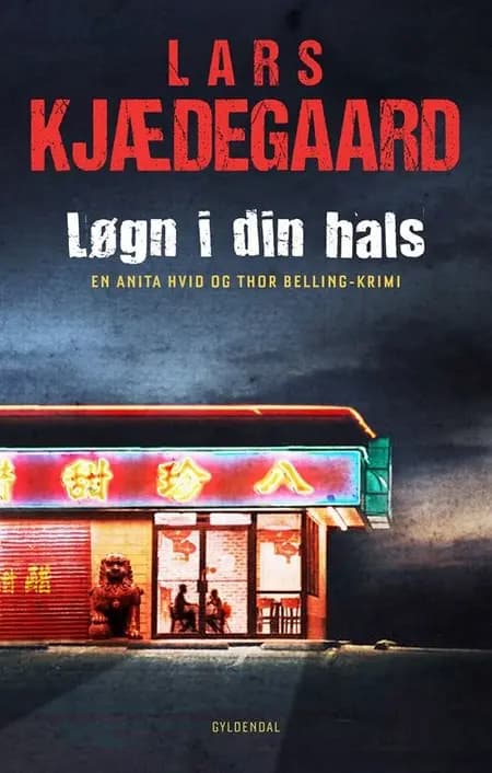 Løgn i din hals af Lars Kjædegaard