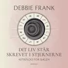 Dit liv står skrevet i stjernerne af Debbie Frank