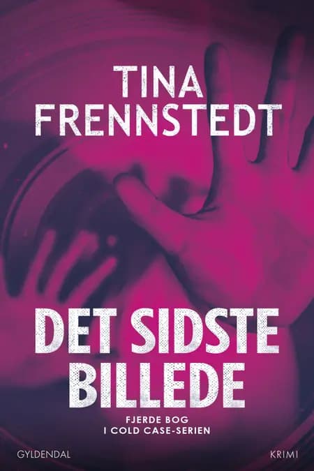 Det sidste billede af Tina Frennstedt
