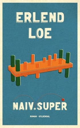 NAIV. SUPER. af Erlend Loe