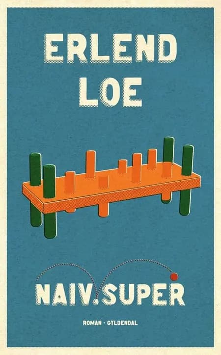 NAIV. SUPER. af Erlend Loe