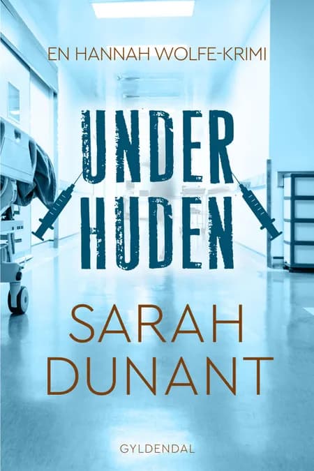 Under huden af Sarah Dunant