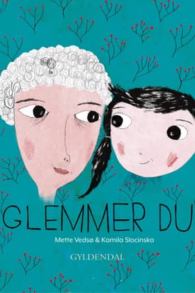 Glemmer du af Mette Vedsø
