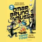 Omar, Bruno og Mussa 3 - Tapre typer (og tre indianere) af Kristina Aamand og Elisabeth Kiertzner