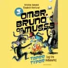 Omar, Bruno og Mussa 3 - Tapre typer (og tre indianere)