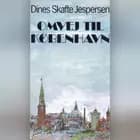 Omvej til København af Dines Skafte Jespersen