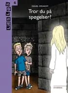 Tror du på spøgelser? af Daniel Zimakoff