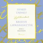 Kristin Lavransdatter. Bog 1 af Sigrid Undset