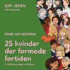Kend din historie af Gry Jexen