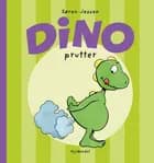 Dino prutter