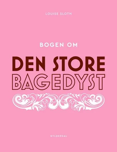 Bogen om Den store bagedyst af Louise Sloth