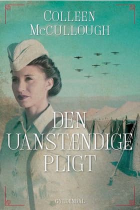 Den uanstændige pligt af Colleen McCullough