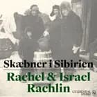 Skæbner i Sibirien af Israel Rachlin og Rachel Rachlin