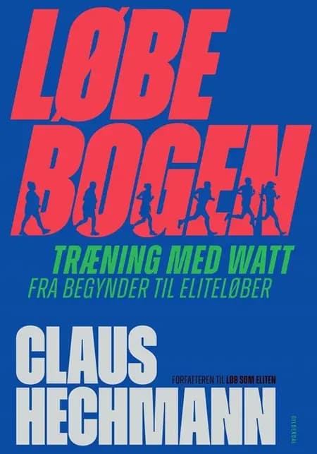 Løbebogen af Claus Hechmann